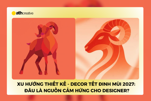 Xu hướng thiết kế - decor Tết Đinh Mùi 2027: Đâu là nguồn cảm hứng cho designer?