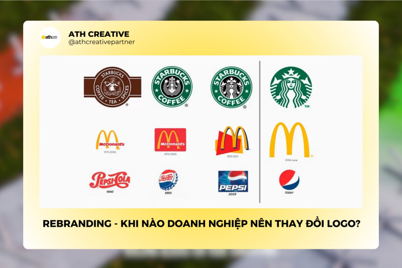 Rebranding - Khi nào doanh nghiệp nên thay đổi logo?