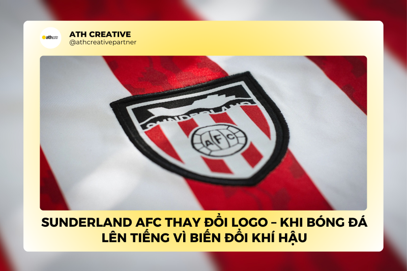 Sunderland AFC thay đổi logo - Khi thể thao lên tiếng vì biến đổi khí hậu