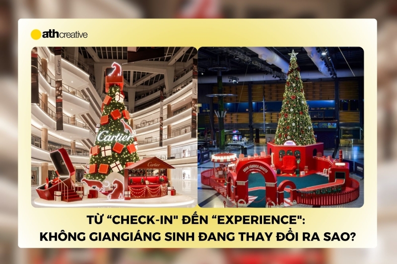 Từ “check-in” đến “experience”: Không gian Giáng sinh đang thay đổi ra sao?