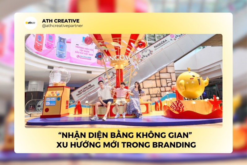 “Nhận diện bằng không gian” – Xu hướng mới trong branding?