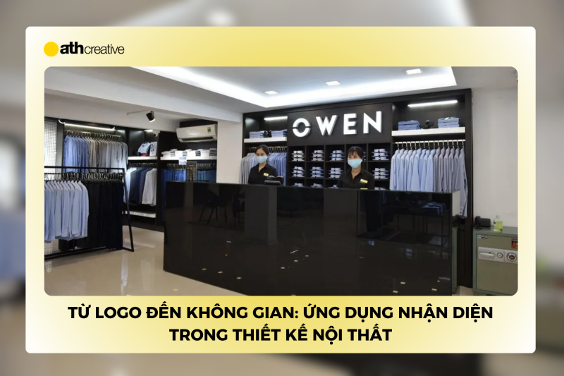 Từ logo đến không gian: Ứng dụng nhận diện trong thiết kế nội thất