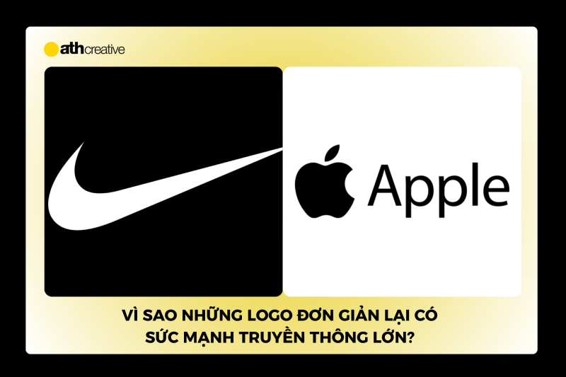 Vì sao những logo đơn giản lại có sức mạnh truyền thông lớn?