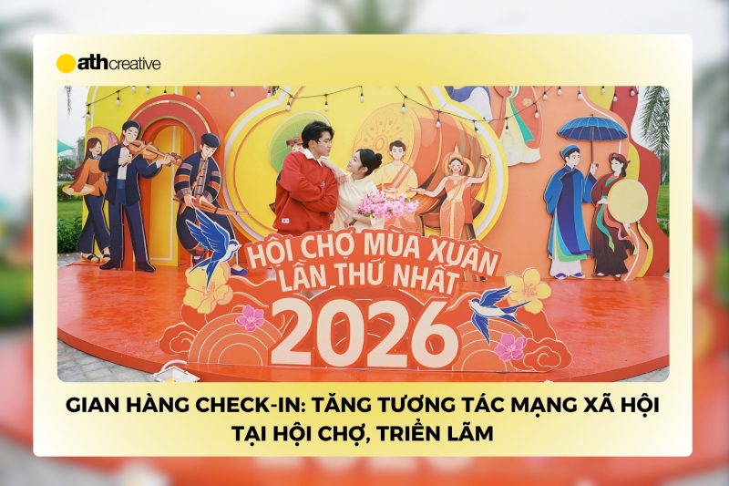 Decor gian hàng “check-in”: Giải pháp tăng tương tác mạng xã hội tại hội chợ