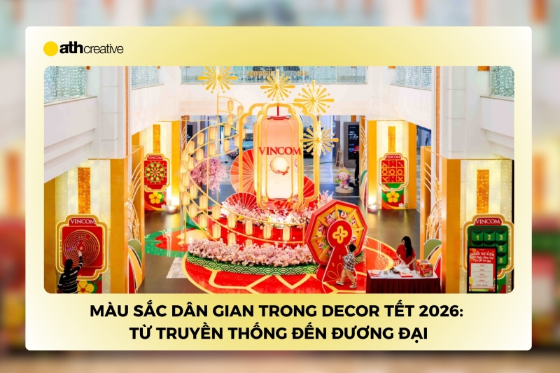 Màu sắc dân gian trong decor Tết 2026: Từ truyền thống đến đương đại