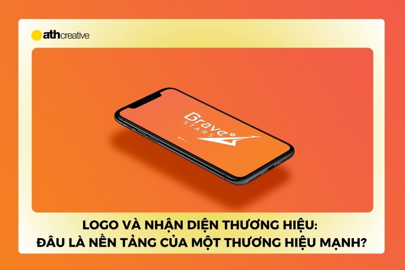 Logo và nhận diện thương hiệu: Đâu là nền tảng của một thương hiệu mạnh?