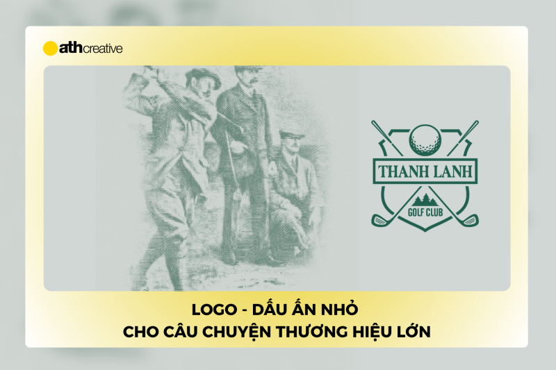 Logo - Dấu ấn nhỏ cho câu chuyện thương hiệu lớn
