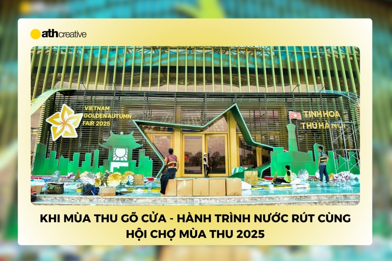 Khi mùa thu gõ cửa - Hành trình nước rút cùng Hội chợ Mùa Thu 2025