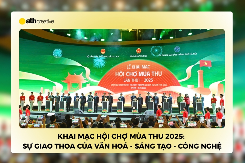 Khai mạc Hội Chợ Mùa Thu 2025: Sự giao thoa của văn hoá, sáng tạo và công nghệ