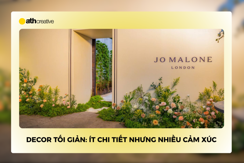 Decor tối giản: Ít chi tiết nhưng nhiều cảm xúc