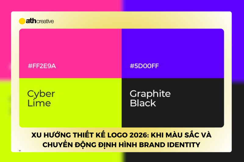 Xu hướng thiết kế logo 2026: Khi màu sắc và chuyển động định hình brand identity