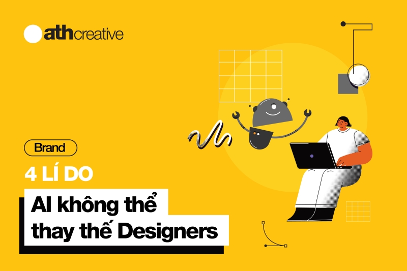 4 lí do các công cụ AI không thể thay thế designer?